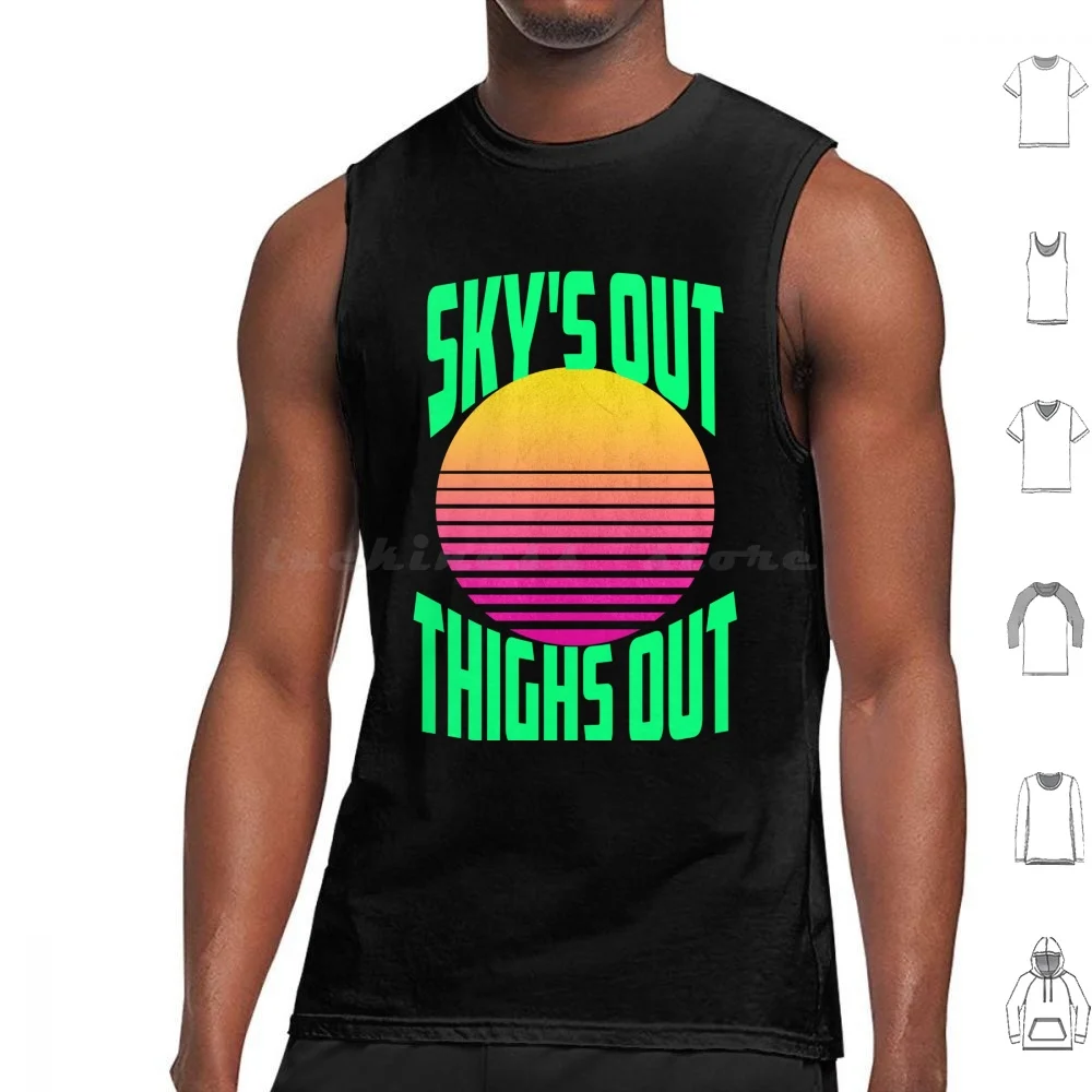 Sky's Out Thighs Out Tank Tops Print Cotton Summer Summer Time Summer Vibes Beach Vacation Ocean Skys Out Thighs Out