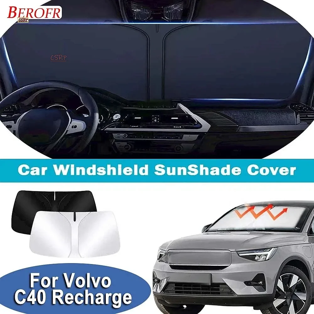 For Volvo C40 Recharge 2022-2026 Car Windshield Sunshade Cover Front Window Sun Shade Heat Insulation Summer Auto Accessories