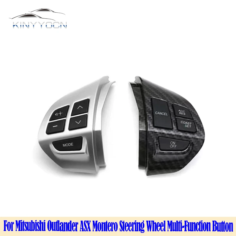 

For Mitsubishi Outlander ASX Montero Multi-function Steering Wheel Constant Speed Cruise Audio Volume Control Switch Button