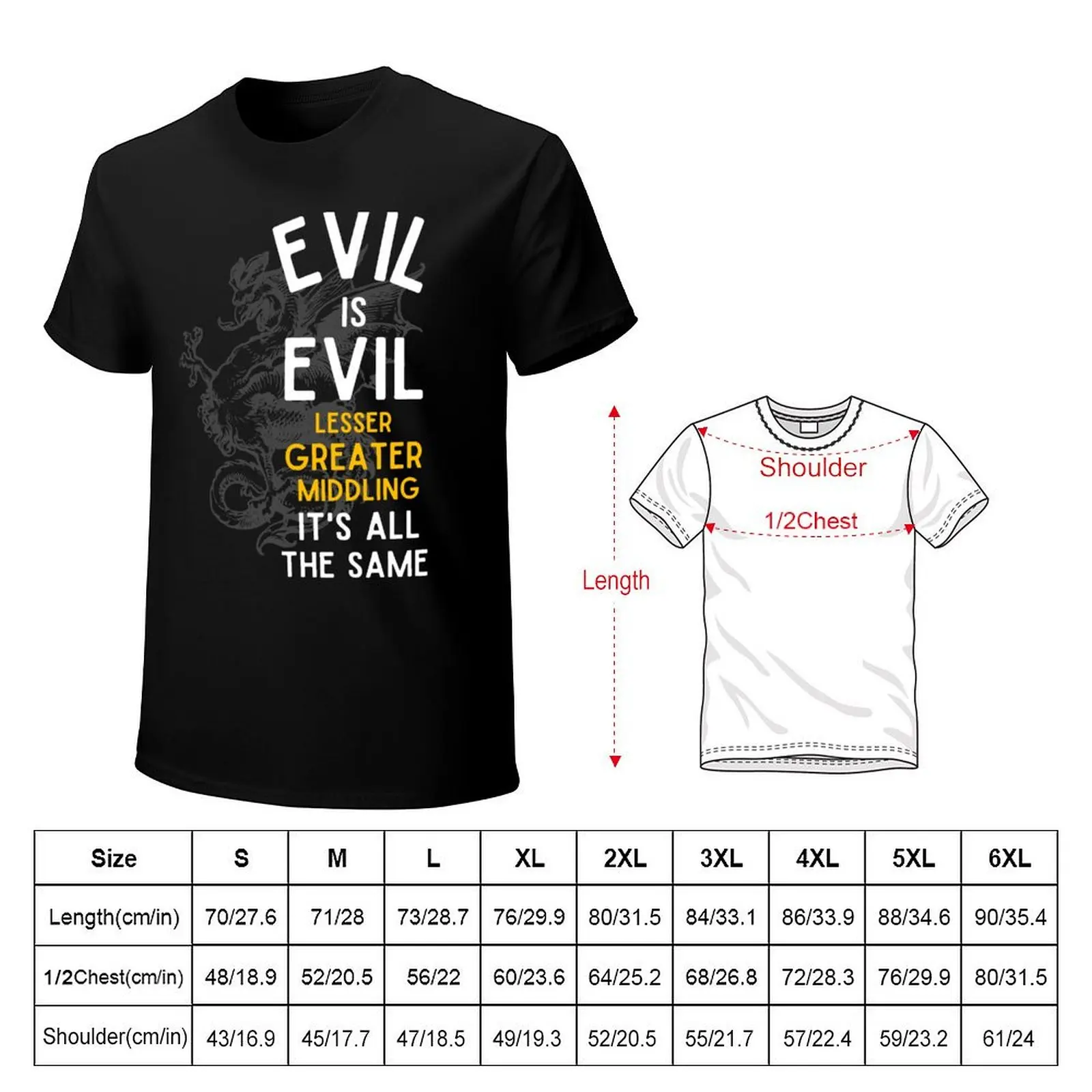 Evil is Evil - Lesser, Greater, Middling, It's All the Same - Cockatrice - Black Fantasy T-Shirt Blouse mens cotton t shirts