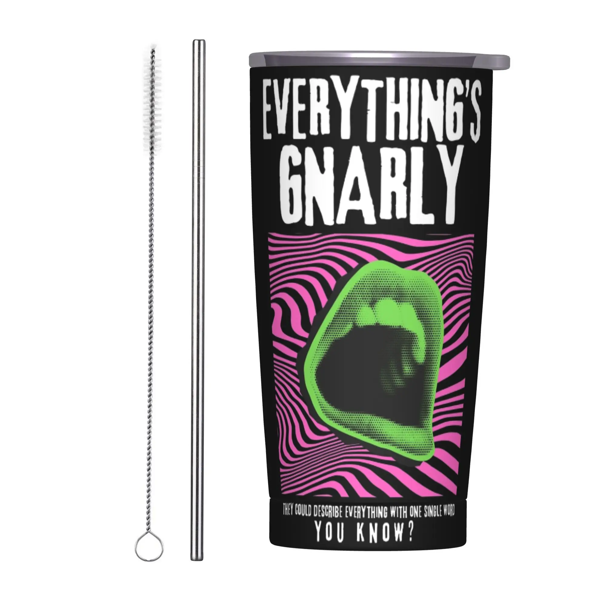 Stainless Steel Tumbler Gnarly You Know Katseye Thermal Mug  Keep Heat Cold and Hot Car Mugs Travelist Water Bottle