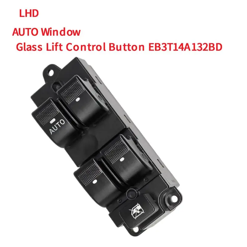LHD For Ford Ranger 16- 19 Power Window Master Switch EB3T-14A132-BD 1AUTO Window Glass Lift Control Button EB3T14A132BD-A97E