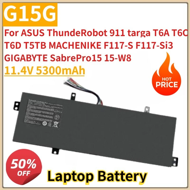 

G15G аккумулятор 11,4 В 5300 мАч для ASUS ThundeRobot 911 targa T6A T6C T6D T5TB MACHENIKE F117-S F117-Si3 GIGABYTE SabrePro15 15-W8