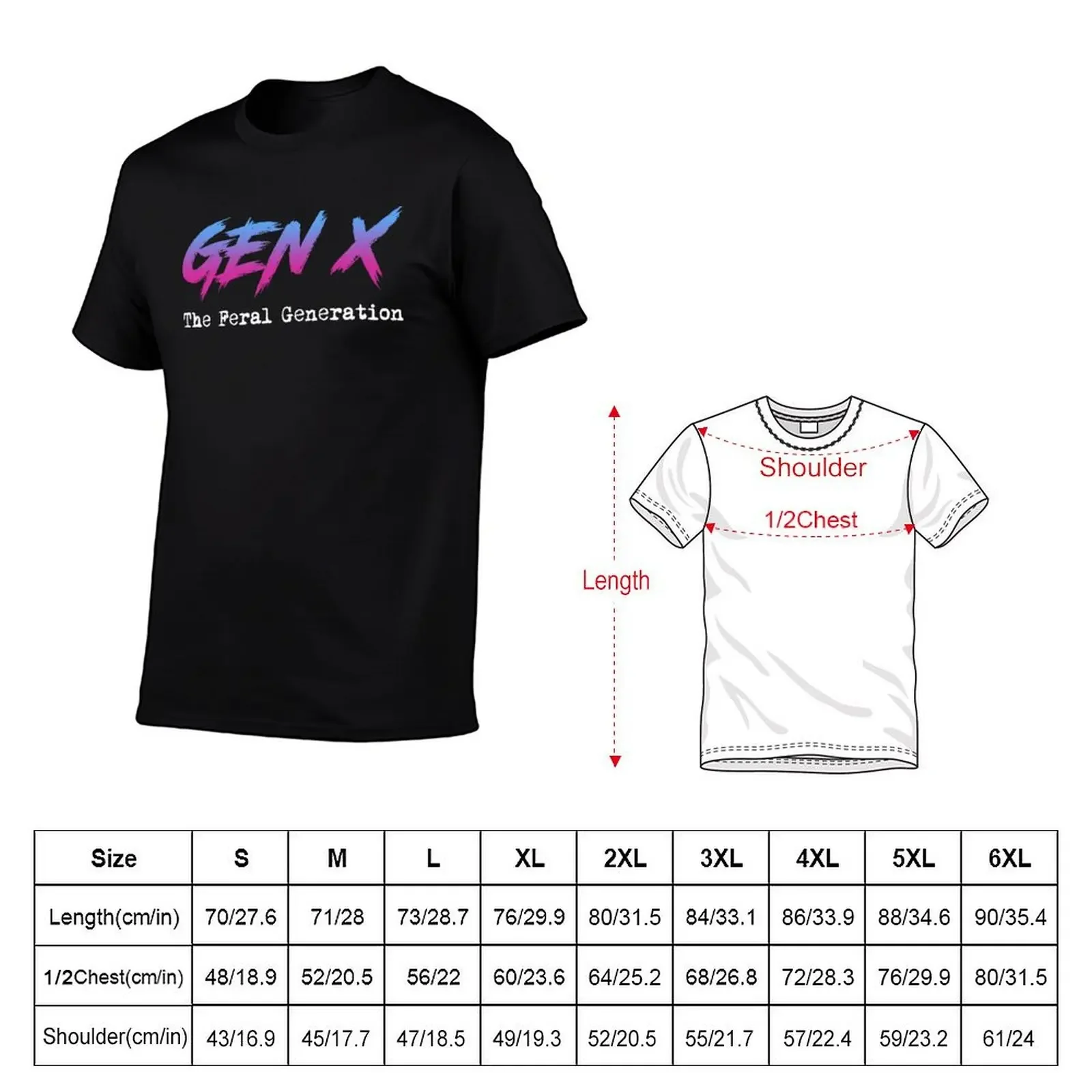 Gen X - The Feral Generation T-Shirt cute tops anime shirt big and tall t shirts for men