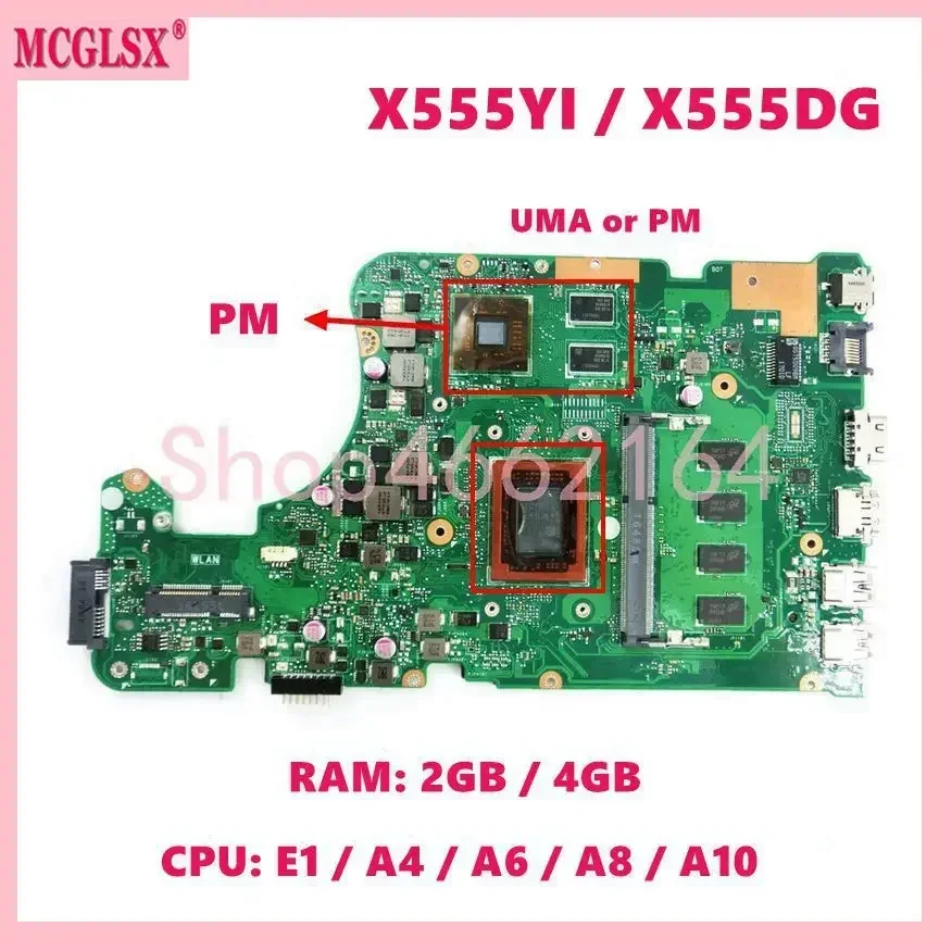 

X555DG E1/A4/A6/A8/A10 Mainboard For ASUS X555DA X555YA X555D X555Y X555DG X555YI K555D X555BA X555BP X555QA Laptop Motherboard