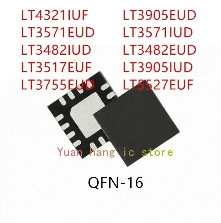

10 шт. LT4321IUF LT3571EUD LT3482IUD LT3517EUF LT3755EUD LT3905EUD LT3571IUD LT3482EUD LT3905IUD LT5527EUF IC