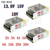 13.8V 15V 18V Power Supply SMPS 13.8 15 18 V AC-DC 220V TO 13.8V 15V 18V 2A 3A 4A 5A 10A 20A 30A Switching Power Supply SMPS