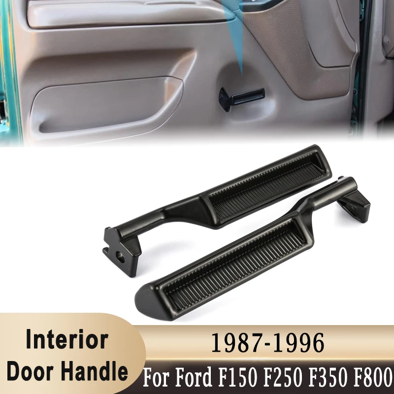 For Ford F150 F250 F350 F800 1987-1996 Interior Door Handle All-Metal Front Door Puller E7TZ-1522601-A E7TZ-15226, 77177, 77178