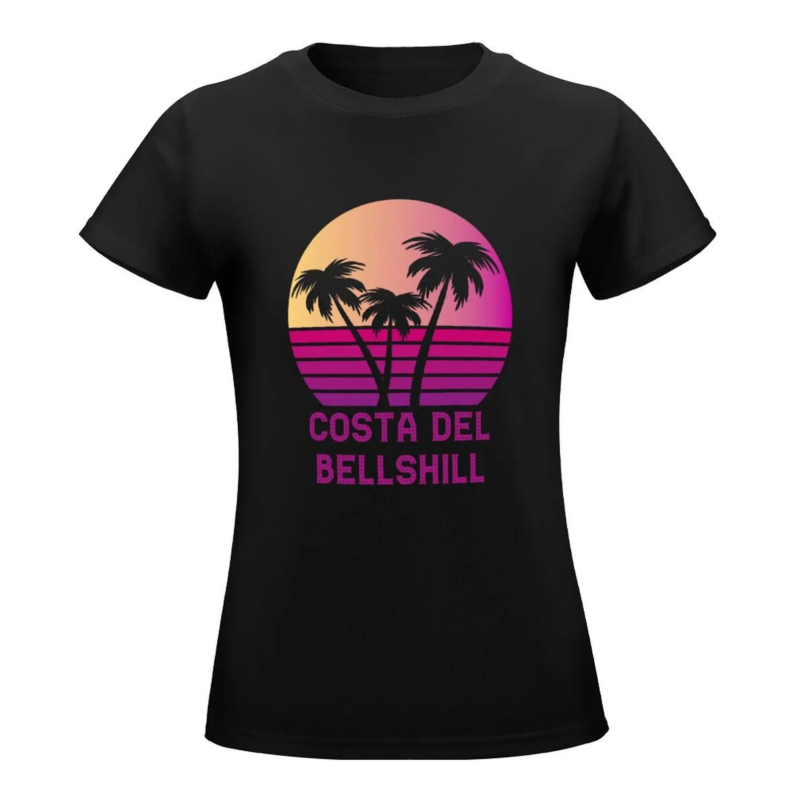 COSTA DEL BELLSHILL Funny North Lanarakshire Design T-Shirt cute clothes Aesthetic clothing summer top tops t shirts for Womens