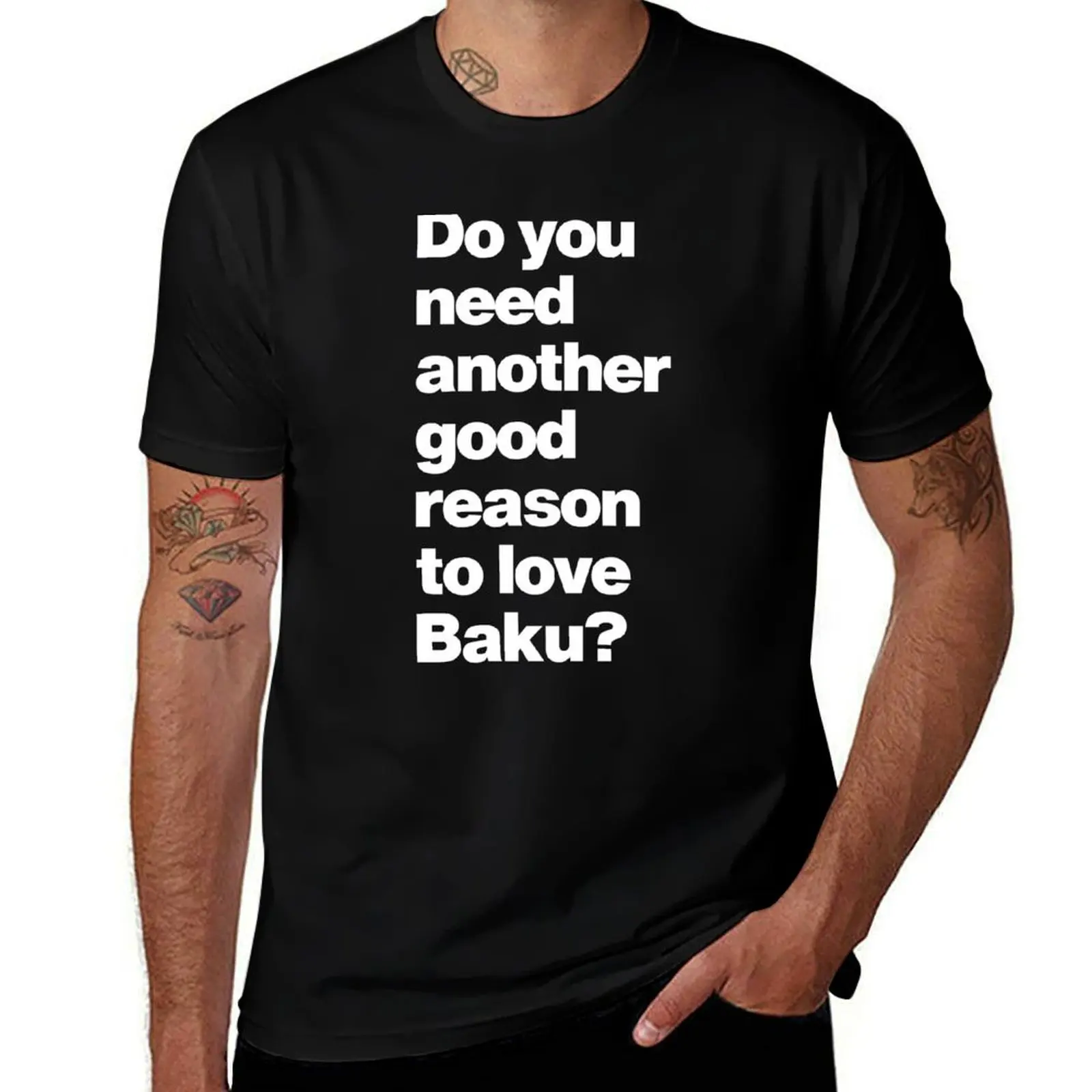 

Do you need another good reason to love Baku Azerbaijan T-Shirt cotton t shirt pack man graphic t shirt T-shirt