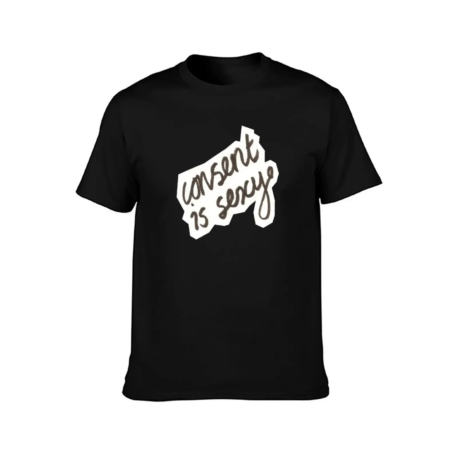 Consent is Sexy Script T-Shirt man t shirt designer T-Shirt