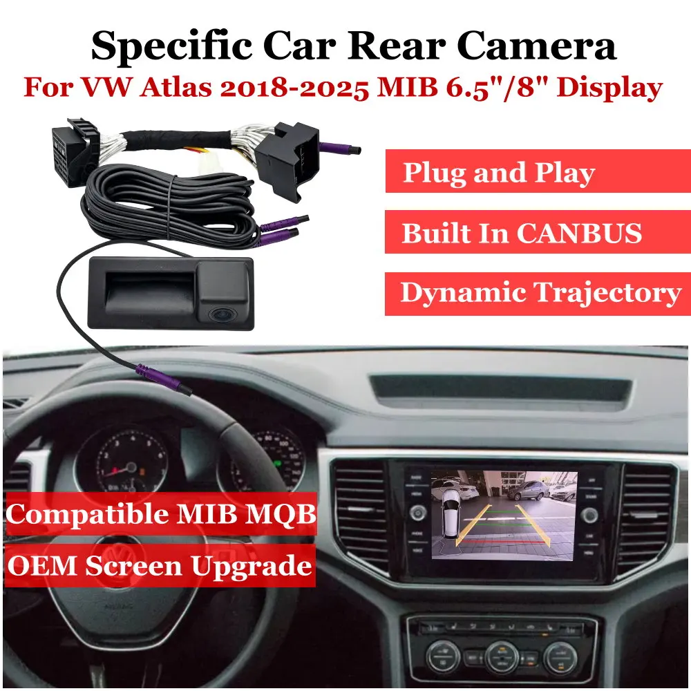 

Plug & Play Car Backup Camera For Volkswagen VW Atlas Teramont 2018-2025 MIB 6.5“/8" Screen Vehicle Rearview Upgrade Accessories