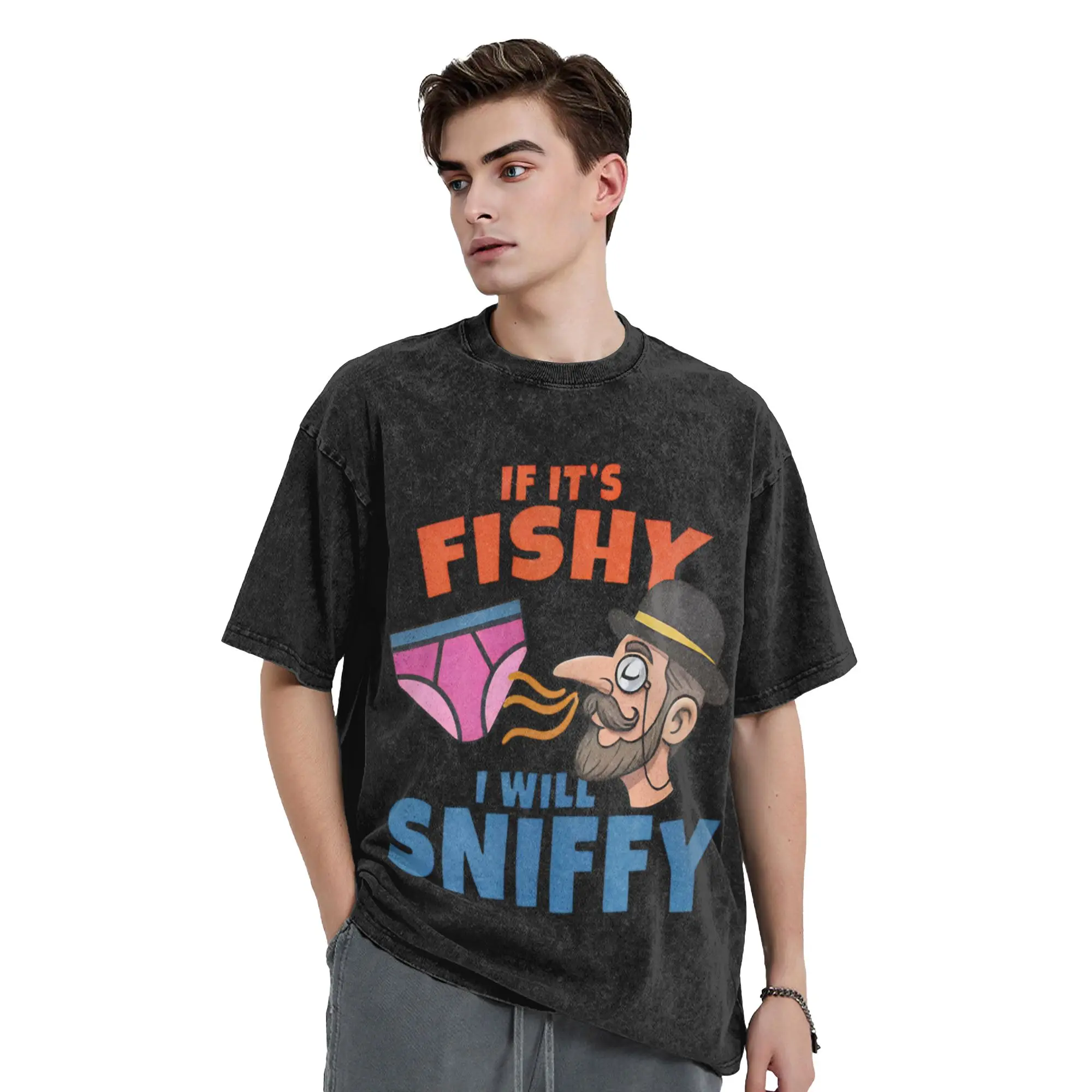 If It'S Fishy I Will Sniffy Vintage Washed T-Shirt Men Women  Crazy Cotton Tees Round Collar Short Sleeve T Shirts Graphic Tops