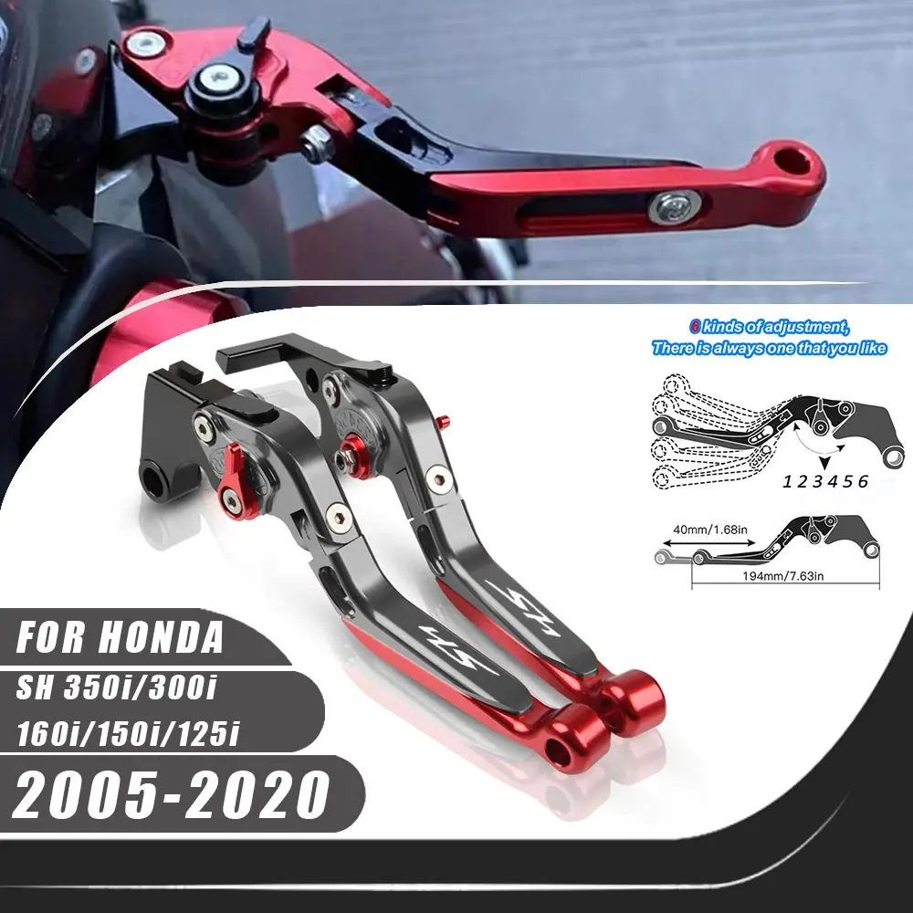 

For Honda SH 350i/300i/160i/150i/125i 2005-2020 Clutch Lever Brake Lever Set Adjustable Folding Handle Levers Motorcycle Parts