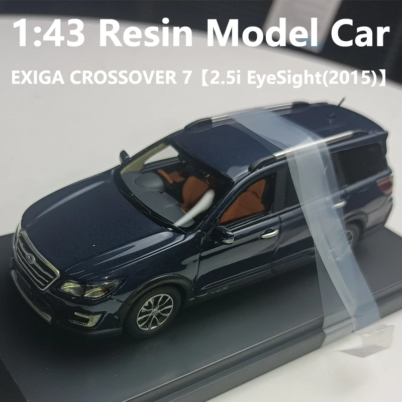 

1:43 Resin Model Car EXIGA CROSSOVER 7【2.5i EyeSight(2015)】Car Model Vehicles Collectible Toys For Boys Adults Decoration Gift
