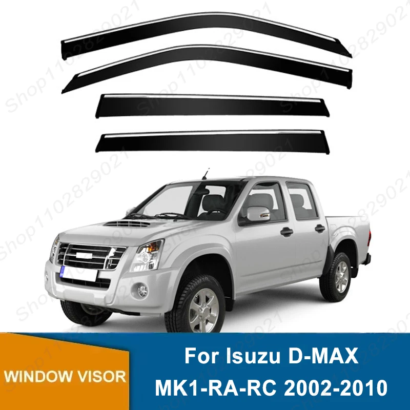 4Pcs Window Visor For Isuzu D-MAX MK1-RA-RC 2002-2010 Weathershield Sun Rain Deflector Guard Car Window Deflector 2009 2008 2007
