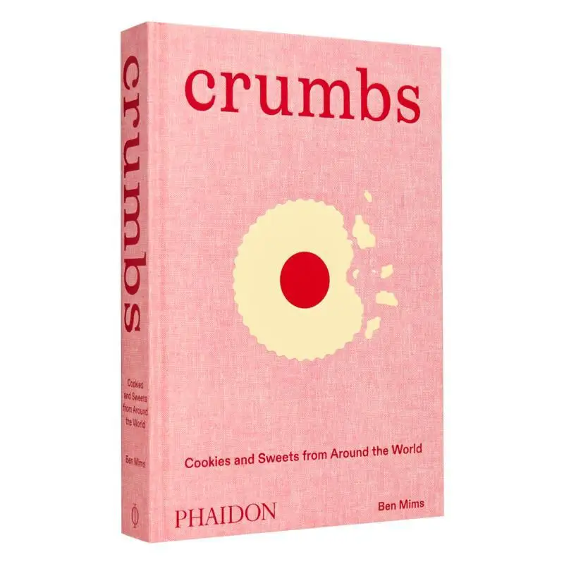 

Crumbs Cookies And Sweets From Around The World Ben Mims Phaidon Press 9781838668860 Book