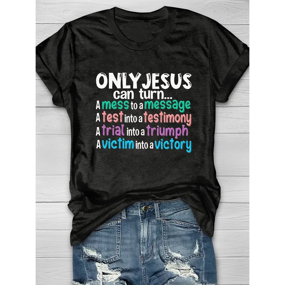 

Rheaclots Women's ONLY JESUS CAN TURN Print O-Neck Short Sleeve T-Shirt