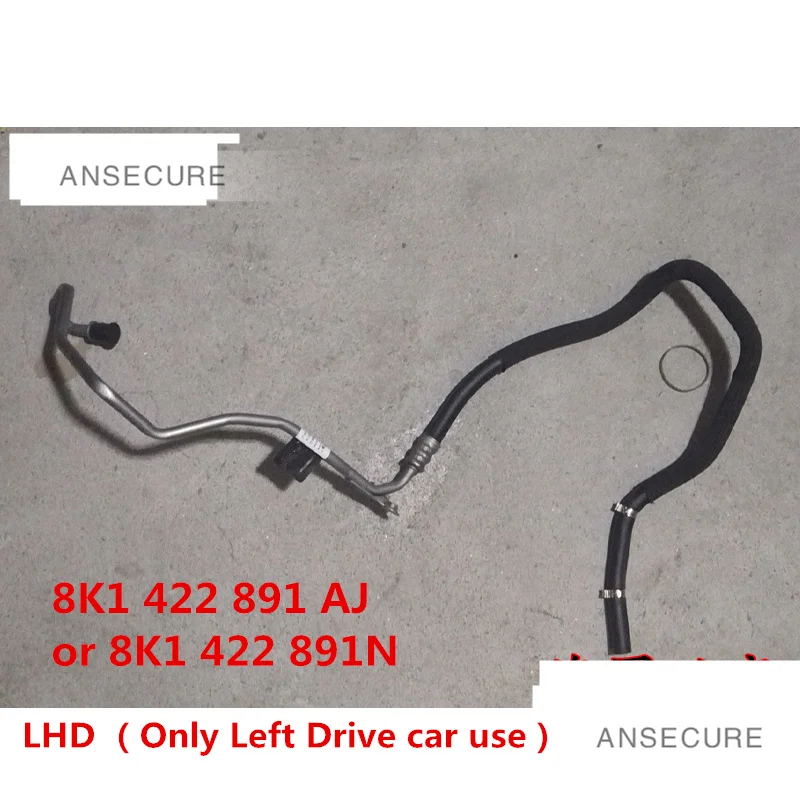 LHD  Power Steering Return Oil Container Hose Pipe For Audi A4 B8 S4 A5 S5  2008-2012 8K1422891AJ  8K1 422 891 AJ