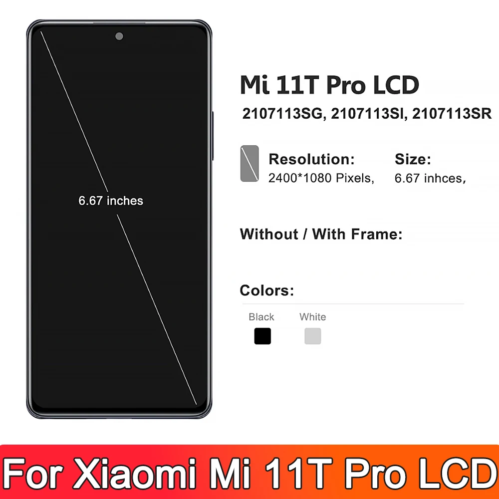 Screen Replacement for Xiaomi Mi 11T Pro 2107113SG Lcd Display Touch Screen Digitizer Assembly With Frame for Xiaomi Mi 11T