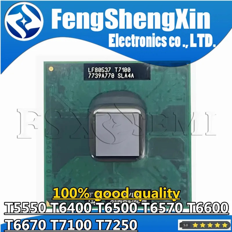 T5550 T6400 T6500 T6570 T6600 T6670 T7100 T7250 Laptop CPU Processor PGA