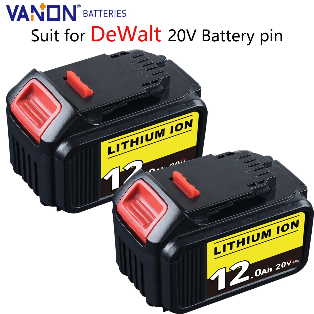 

2Pack Vanon 12Ah DCB205 MAX 20V Lithium Battery Replace for DeWalt DCB200 DCB202 DCB206 DCB180 DCB183 Cordles Tool Battery pin