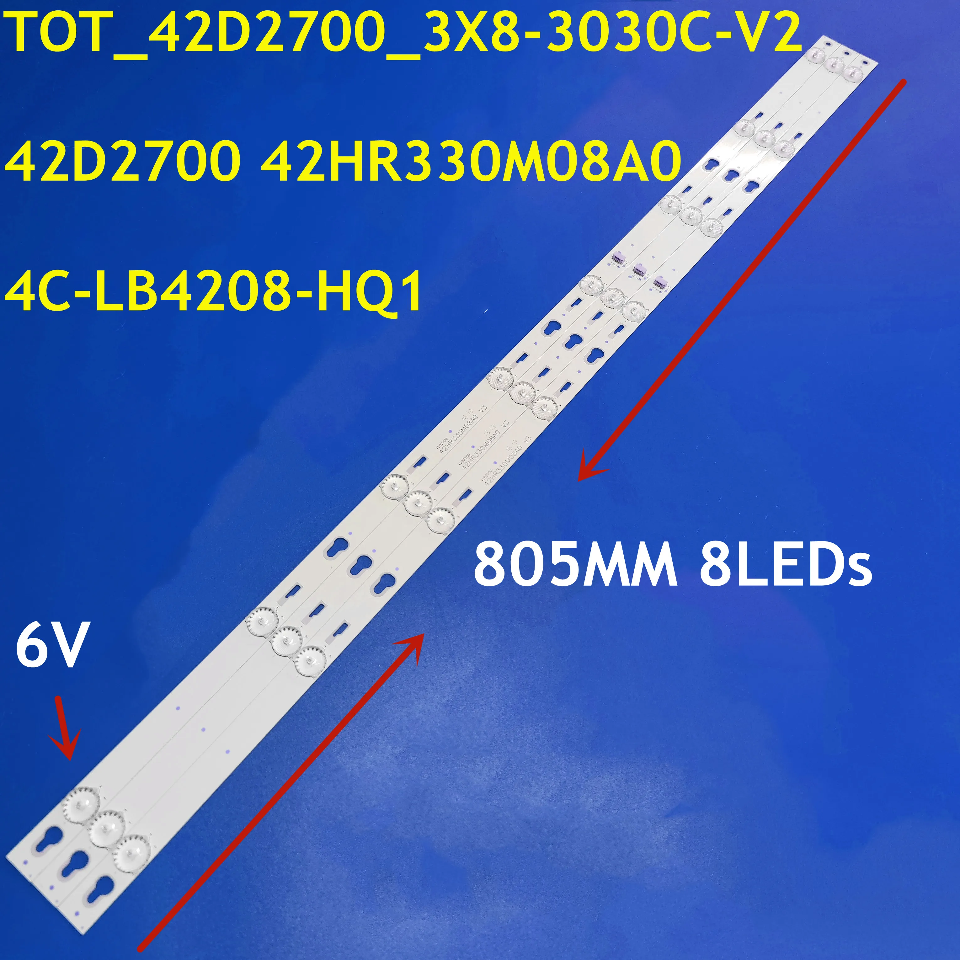 

3PCS LED Strip TOT_42D2700_3X8_3030C_V2 4C-LB4208-HQ1 42D2700 42HR330M08A0 V3 For L42F3303B 42M81A 42M19E 42M18E 42S100 42S560