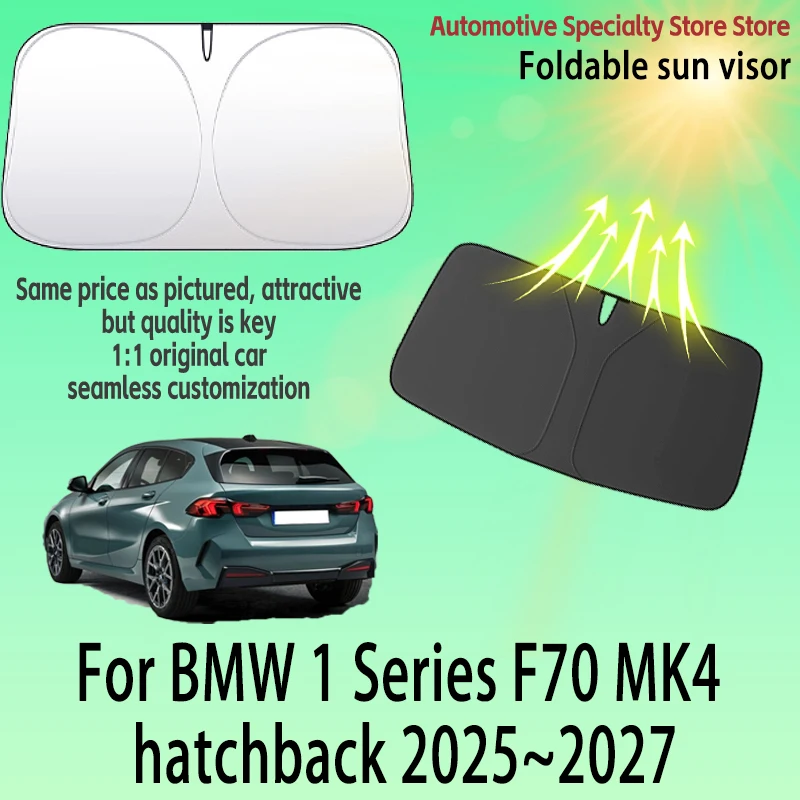 

Для BMW 1 серии хэтчбек F70 2025~2027: Солнцезащитная шторка на лобовое стекло, защита от солнца и нагрева, высококачественные аксессуары