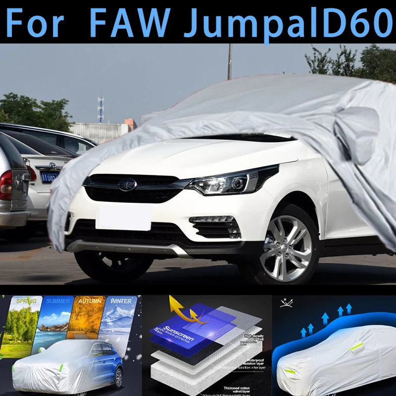 

For FAW JumpalD60 Outdoor Protection Full Car Covers Snow Cover Sunshade Waterproof Dustproof Exterior Car cover protection