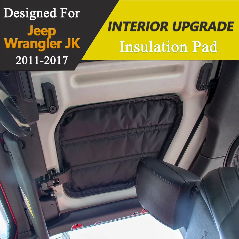 Hardtop Insulation Cotton Pad Hard Top Seal Kit for 2011-2017 Jeep Wrangler JK Accessories Car Sound Heat Insulation Interior