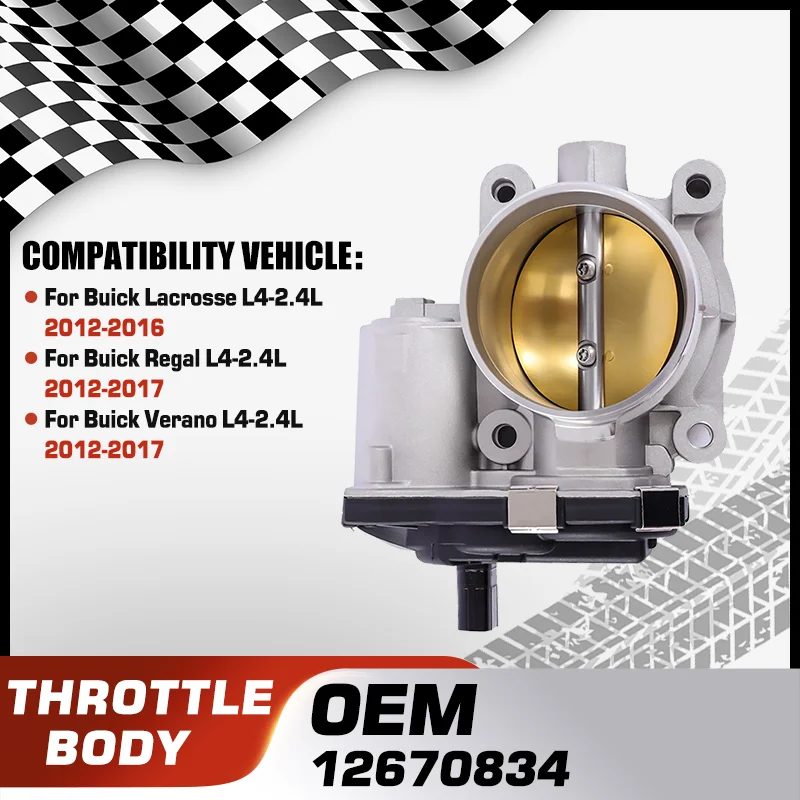 

Throttle Body Throttle Valve For Buick Lacrosse L4-2.4L 2012-2016 Buick Regal L4-2.4L Buick Verano L4-2.4L 2012-2017 12670834