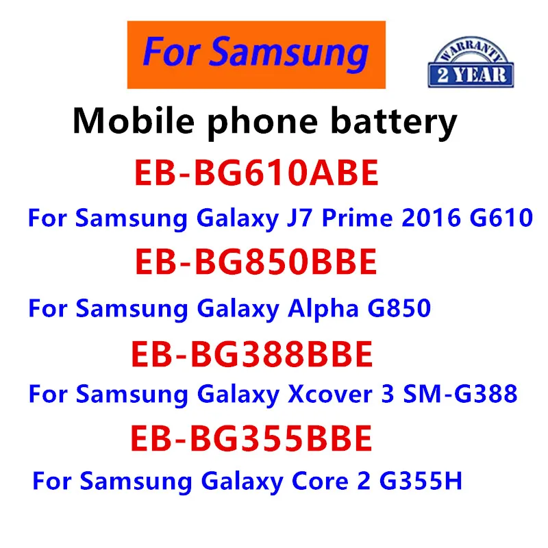 EB-BG610ABE BG850 BG388 BG355 Аккумулятор для мобильного телефона Samsung Galaxy J7 Prime 2016 Alpha G850 Xcover 3 SM-G388 Core 2 G355H EB-BG610ABE BG850 BG388 BG355 Аккумулятор для мобильного телефона Samsung Galaxy J7 Prime 2016 Alpha G850 Xcover 3 SM-G388 Core 2 G355H