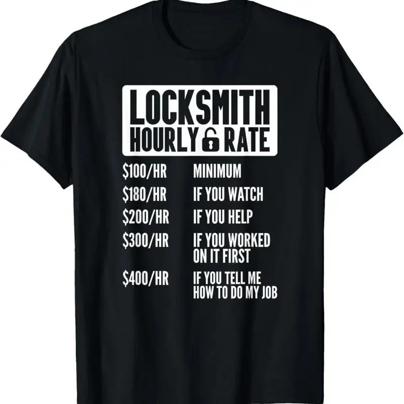 Locksmith Hourly Rate Funny Lock Picker Worker Labor Keys T Shirt