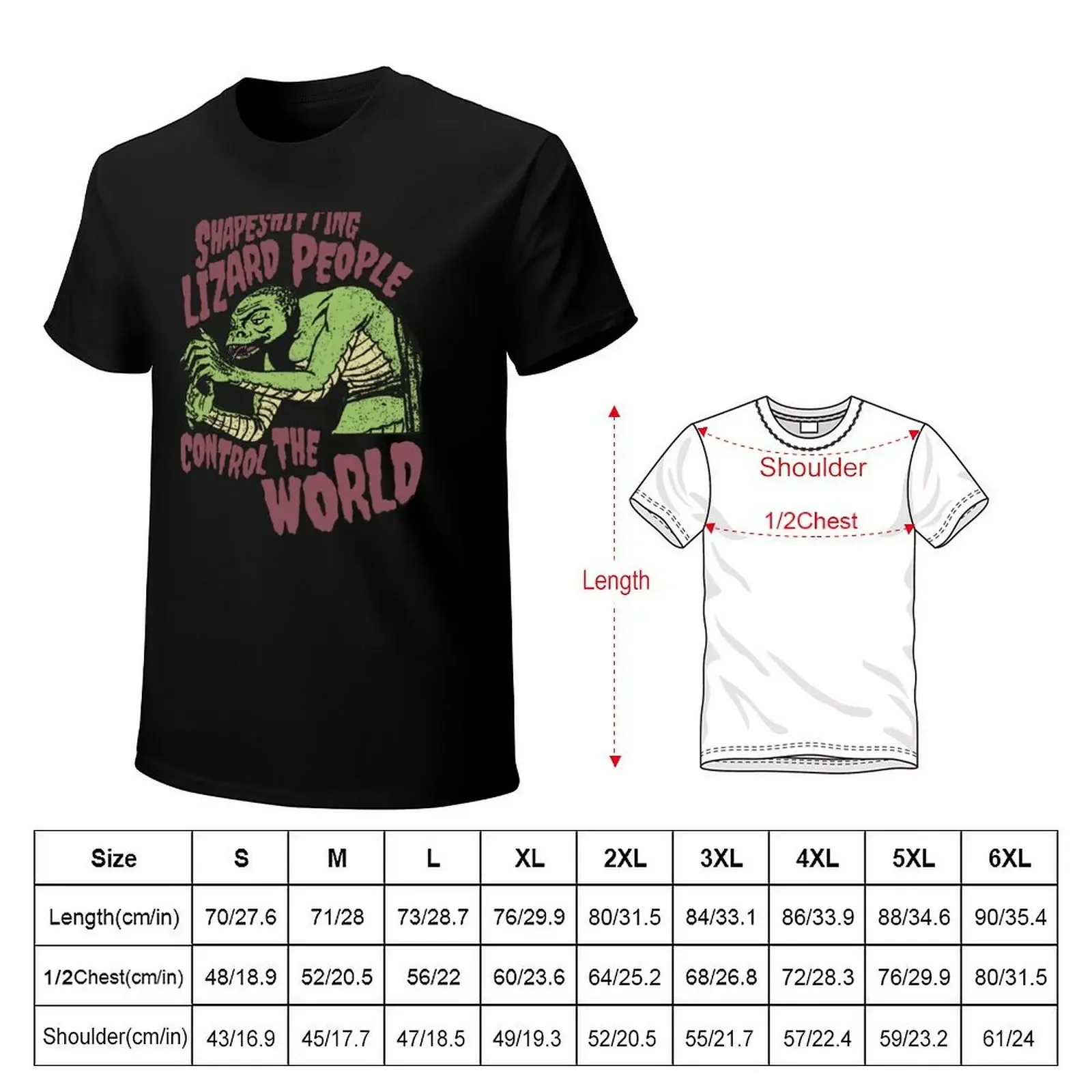 Shapeshifting Lizard People Control The World Alien Conspiracy Horror B-Movie Tee T-Shirt anime figures men clothings