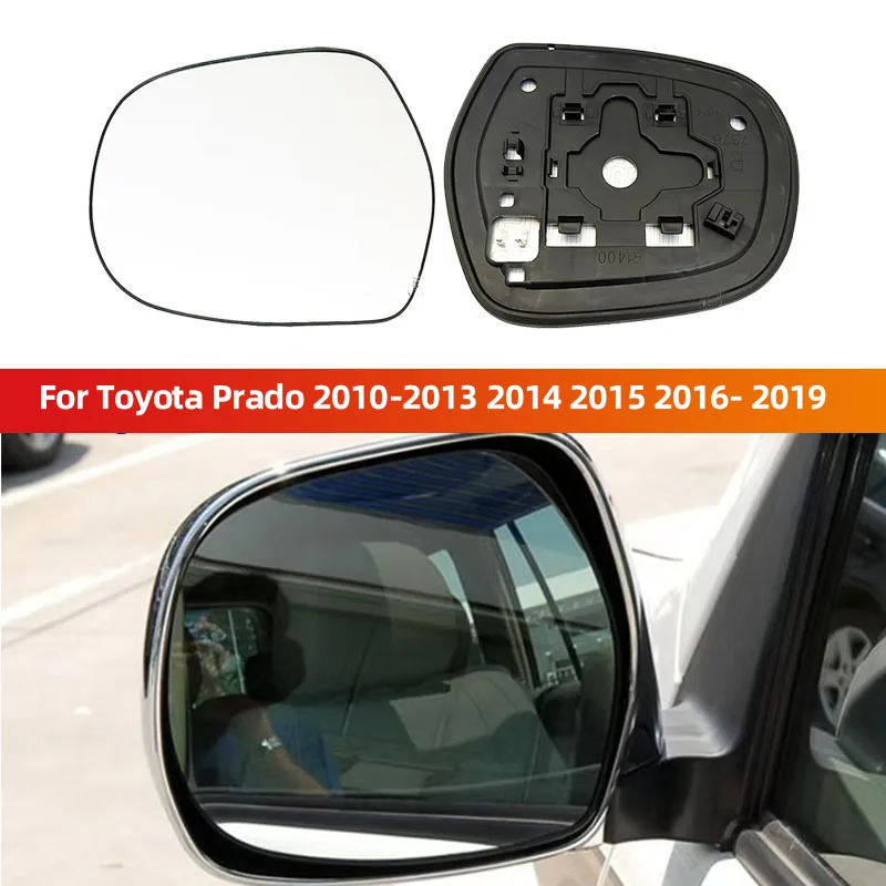 

For Toyota Prado 2010-2013 2014 2015 2016- 2019 Car Mirrors Part Outer Rearview Side Mirror Lens Reflective Lenses Glass