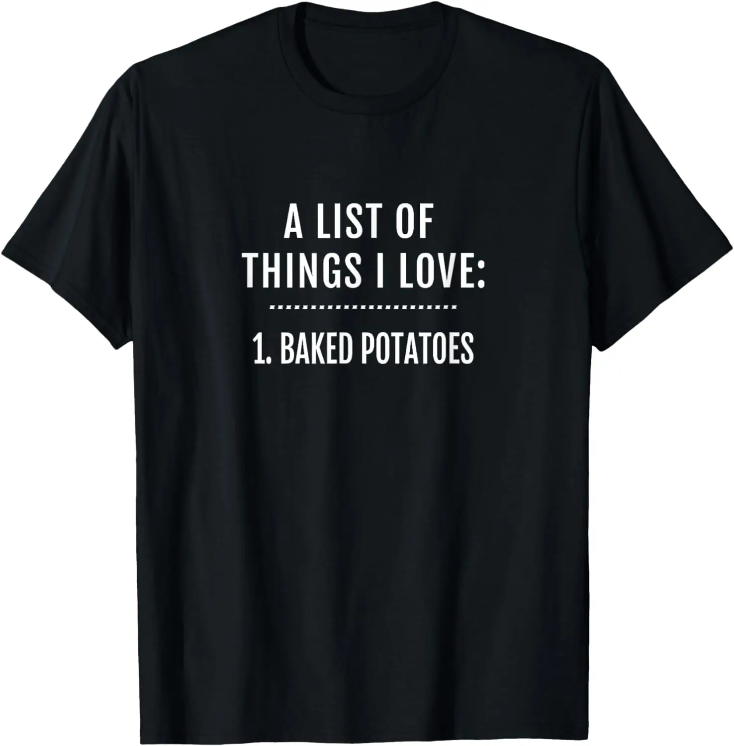 Funny I Love Baked Potatoes T-Shirt