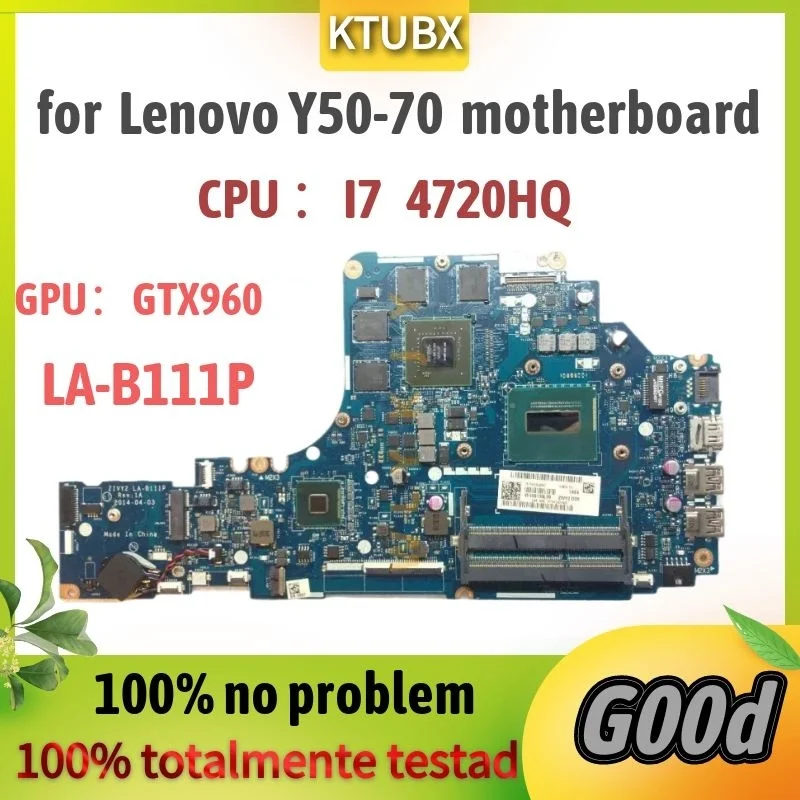 ZIVY2 LA-B111P Motherboard.For Lenovo Y50-70 Y50 Laptop Motherboard.CPU i7-4720H.GPU：GTX960.DDR3.100% test OK