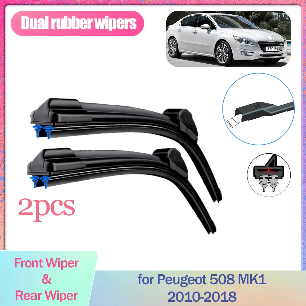 

Windscreen Wiper for Peugeot 508 MK1 W23 2010 2011 2012 2013 2014 2015 2016 2017 2018 Double Rubber Blade Windshield Accessories