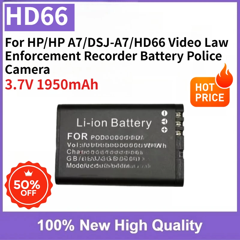 

100% New 0 Cycle 3.7V 1950mAh Replacement Battery For HP/HP A7/DSJ-A7/HD66 Video Law Enforcement Recorder Battery Police Camera