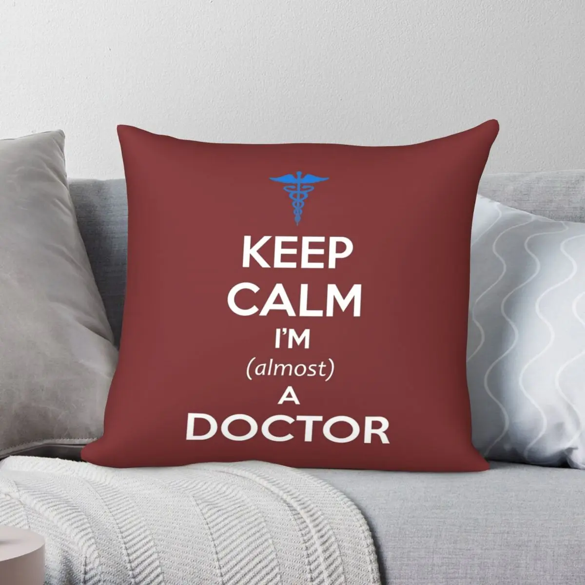 

Keep Calm I'm Almost A Doctor Square Pillowcase Polyester Linen Velvet Creative Zip Decor Pillow Case Bed Cushion Cover 18"