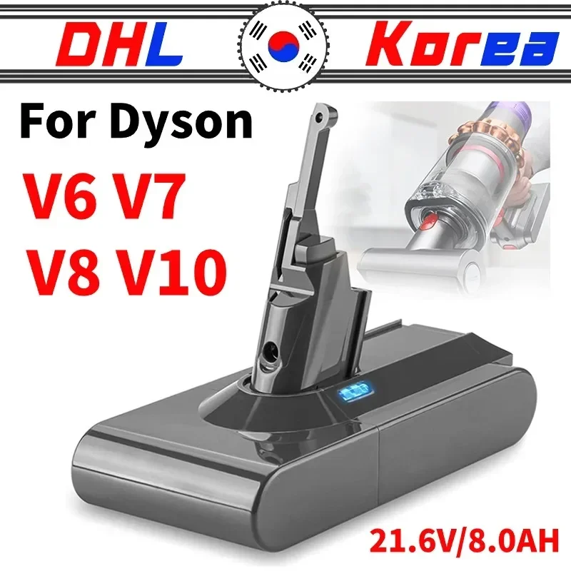 

2024 New 21.6V 8000mAh for Dyson V6 V7 V8 V10 V11 Series SV07 SV09 SV10 SV11 SV12 DC61 DC59 DC58 Animal Rechargeable battery