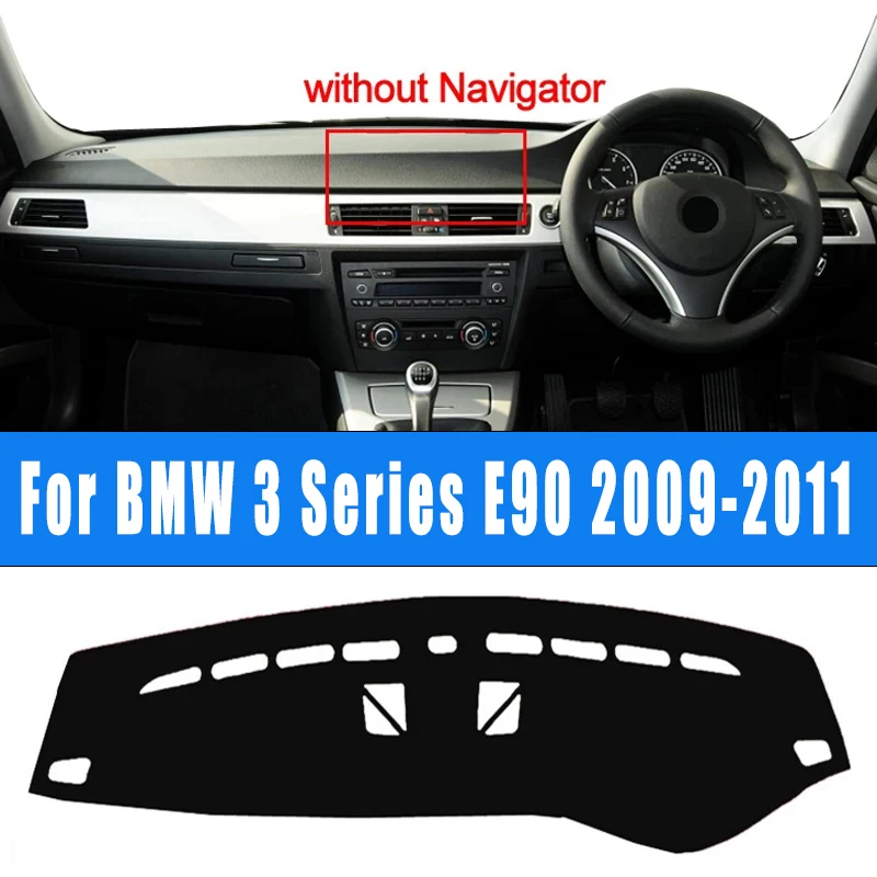 

Для BMW 3 серии E90 2009-2011 без навигатора, коврик для приборной панели автомобиля, нескользящая накидка, солнцезащитный козырек, аксессуары 2010