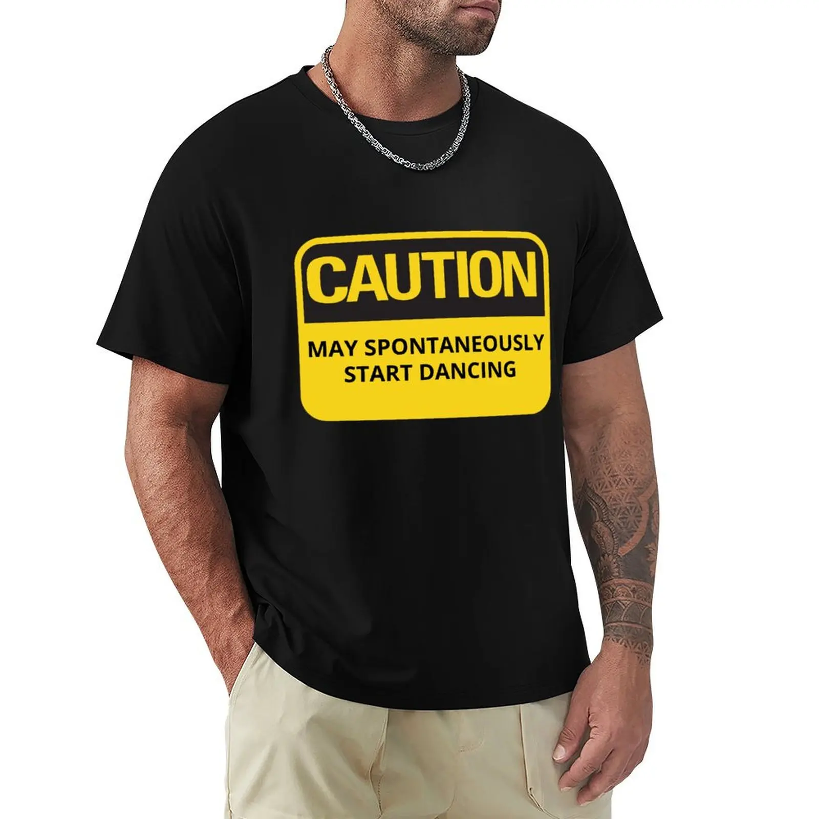 Funny Dancing Quote or Sayings Caution May Spontaneously Start Dancing T-Shirt cotton t-shirt plain for man package T-Shirt