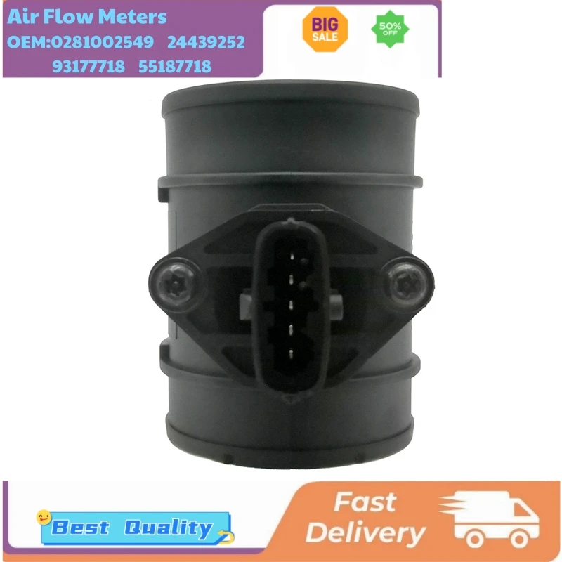 

Mass Air Flow Meters 0281002549 0 281 002 549 24439252 93177718 55187718 for Vauxhall Opel Astra Combo Corsa Tigra 1.3 1.7 CDTI