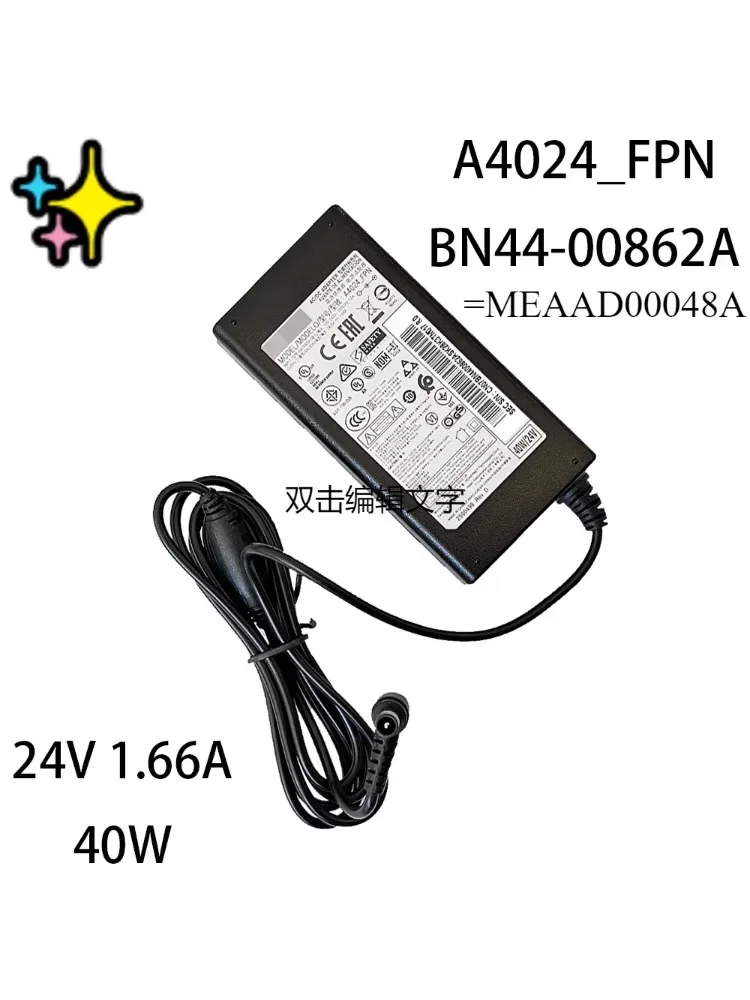 MEAAD00048A A4024_FPN 24V 1.66A 40W is for AC/DC Display Power Adapter HW-HM45C/ZA HW-J355/ZA HW-J355XU HW-J450/ZK HW-J470/ZC
