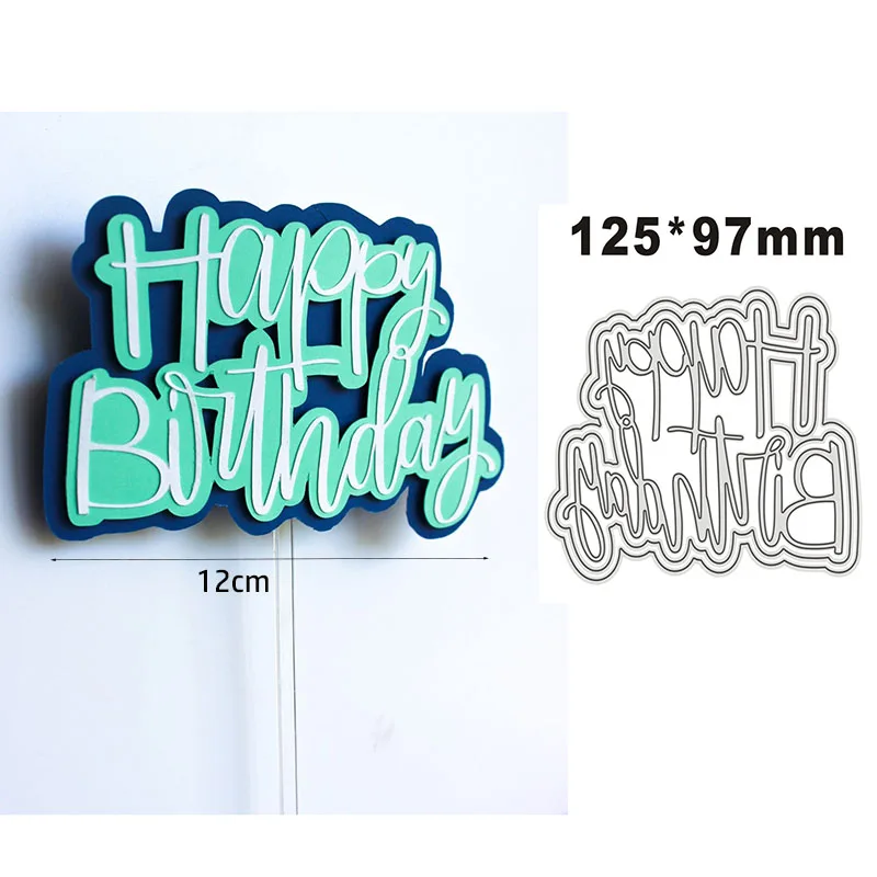 12CM Metal Cutting Dies Stencils Happy Birthday for DIY Scrapbooking Decorative Embossing DIY Paper Card Making