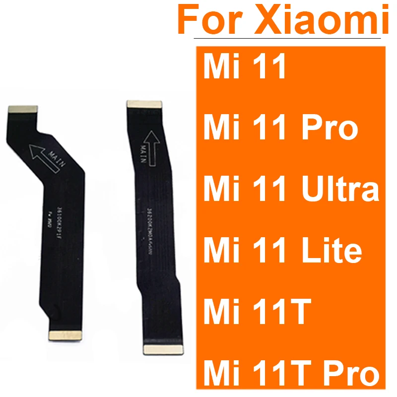 LCD Mother Board Connector Flex Cable For Xiaomi Mi 11/Mi 11 Pro/Mi 11 Lite 11 Ultra 11T Pro 4G/5G LCD Screen Mainboard Ribbon