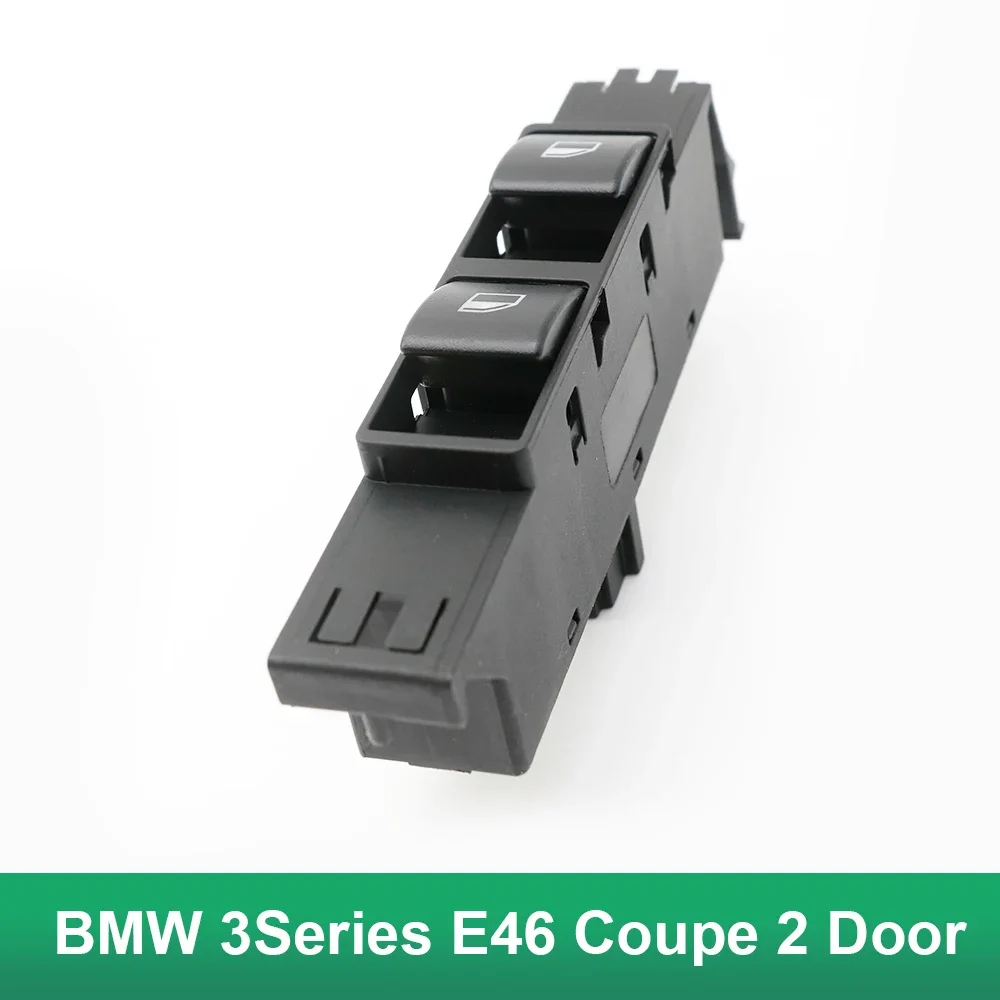 

Front Power Window Control Switch For BMW 3Series E46 Coupe 2 Door 1999-2006 Accessories 6902178 61316902175, 61 31 6 902 175