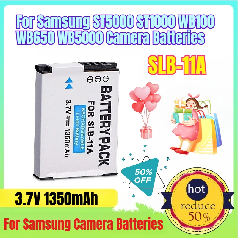 

3.7V 1350mAh SLB-11A for Samsung ST5000 ST1000 WB100 WB650 WB5000 Camera Batteries