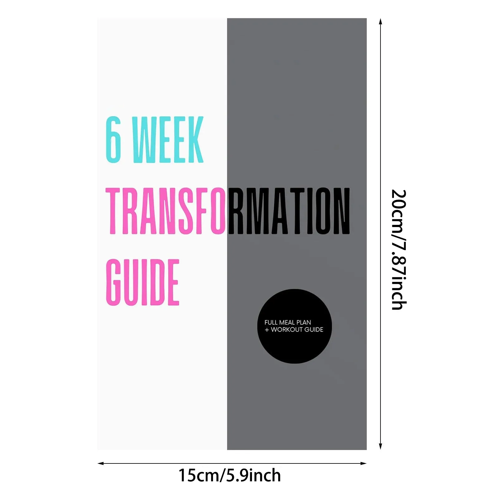 دليل تحويل الجسم لمدة 6 أسبوع - خطة وجبة مخصصة وكتاب سجل التمارين لتخفيف الوزن وكسب العضلات وتحدي اللياقة البدنية